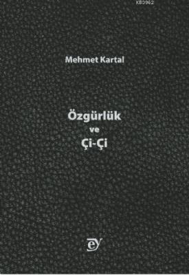 Özgürlük ve Çi-Çi