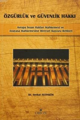 Özgürlük ve Güvenlik Hakkı