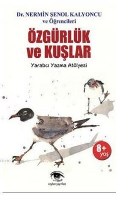 Özgürlük ve Kuşlar