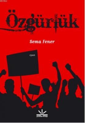 Özgürlük Sema Fener