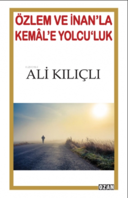Özlem ve İnan'la Kemal'e Yolcu'luk Ali Kılıçlı
