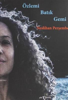 Özlemi Batık Gemi