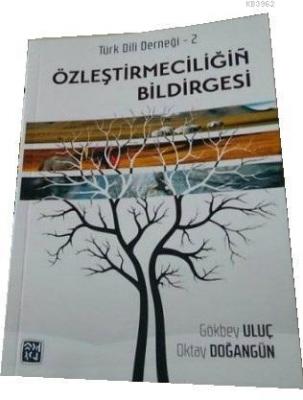 Özleştirmeciliğin Bildirgesi