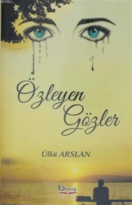 Özleyen Gözler