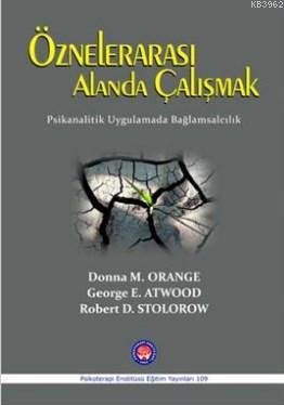 Öznelerarası Alanda Çalışmak