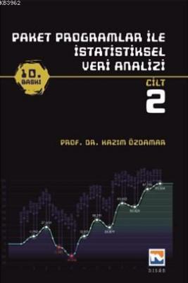 Paket Programlar ile İstatistiksel Veri Analizi Cilt 2 Kazım Özdamar