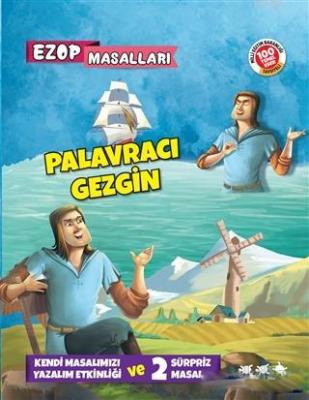 Palavracı Gezgin - Ezop Masalları E. Murat Yığcı