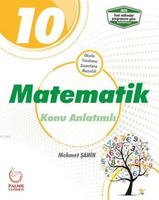 Palme Yayınları 10. Sınıf Matematik Konu Anlatımlı Palme Mehmet Şahin