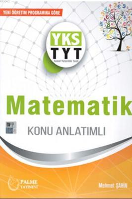Palme Yayınları TYT Matematik Konu Anlatımlı Palme Mehmet Şahin