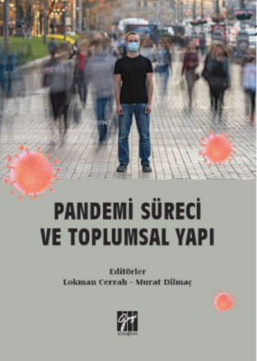 Pandemi Süreci ve Toplumsal Yapı Kolektif