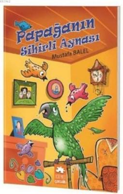 Papağanın Sihirli Aynası