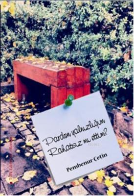 Pardon Yalnızlığım Rahatsız Mı Ettim?