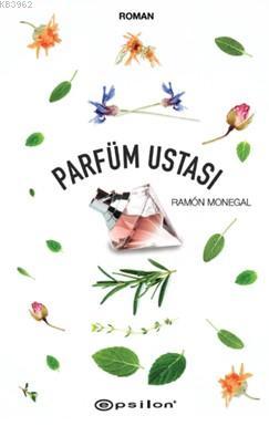 Parfüm Ustası Ramon Monegal