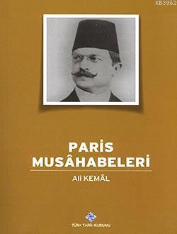 Paris Musahabeleri Ali Kemal
