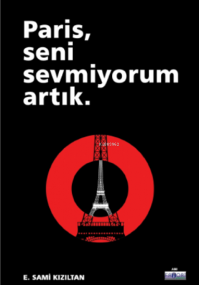 Paris Seni Sevmiyorum Artık