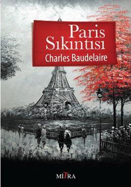Paris Sıkıntısı Charles Baudelaire