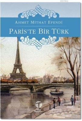 Paris'te Bir Türk Ahmet Mithat Efendi