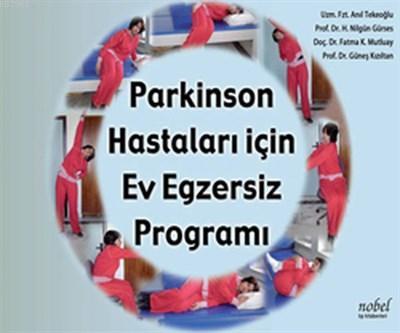 Parkinson Hastaları için Ev Egzersiz Programı Güneş Kızıltan