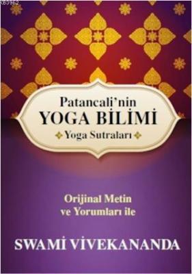 Patancali'nin Yoga Bilimi - Yoga Sutraları Swami Vivekananda