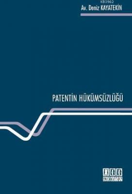 Patentin Hükümsüzlüğü