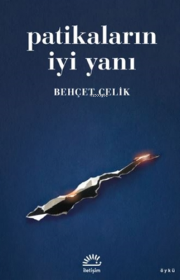Patikaların Iyi Yanı