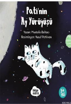 Pati'nin Ay Yürüyüşü Mustafa Balcı
