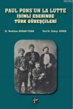 Paul Pons'un La Lutte İsimli Eserinde Türk Güreşçileri