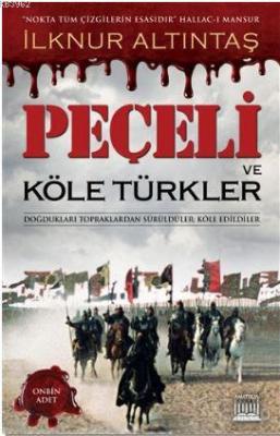Peçeli ve Köle Türkler
