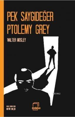 Pek Saygıdeğer Ptolemy Grey Selma Lonning Aaro