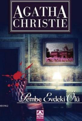 Pembe Evdeki Ölü Agatha Christie