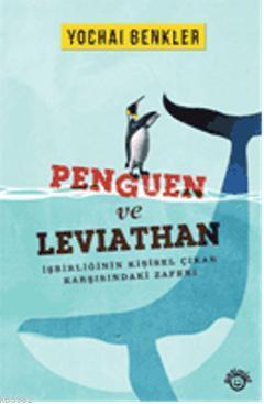 Penguen ve Leviathan Yochai Benkler