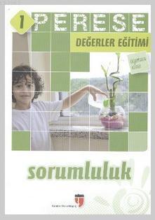Perese Değerler Eğitimi Öğretmen Kitabı 1: Sorumluluk Kolektif