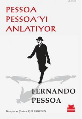 Pessoa Pessoayı Anlatıyor Fernando Pessoa