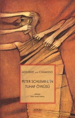 Peter Schlemihl'in Tuhaf Öyküsü