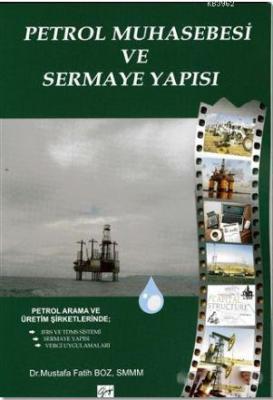 Petrol Muhasebesi ve Sermaye Yapısı