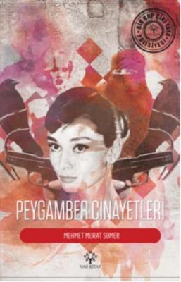 Peygamber Cinayetleri Mehmet Murat Somer