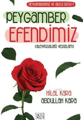 Peygamber Efendimiz Hilal Kara