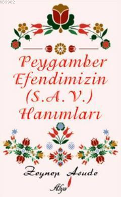 Peygamber Efendimizin (s.a.v) Hanımları