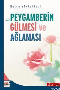 Peygamberin Gülmesi ve Ağlaması