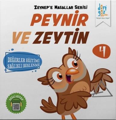 Peynir ve Zeytin - Zeynep'e Masallar Serisi 4 Alp Türkbiner