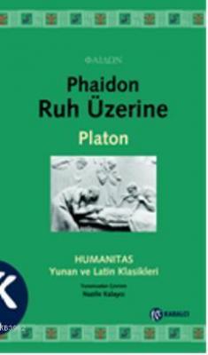 Phaidon Ruh Üzerine Platon(Eflatun)