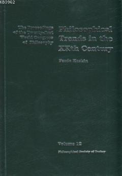 Philosophical Trends in the XXth Century