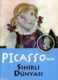 Picasso'nun Sihirli Dünyası Maria J. Jorda