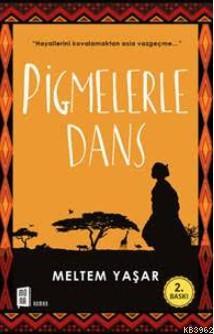 Pigmelerle Dans