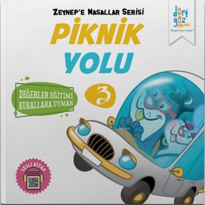 Piknik Yolu - Zeynep'e Masallar Serisi 3 Alp Türkbiner