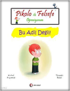 Pikolo ile Felsefe Öğreniyorum