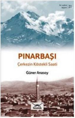 Pınarbaşı Çekezin Köstekli Saati