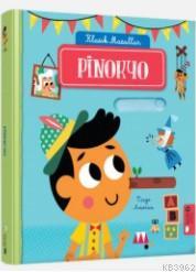 Pinokyo - Klasik Masallar (Ciltli) Tiago Americo