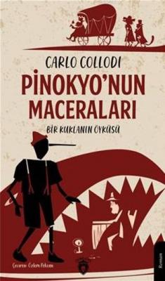 Pinokyo'Nun Maceraları Bir Kuklanın Öyküsü Carlo Collodi