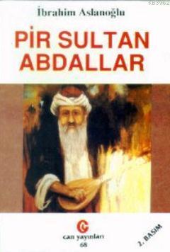 Pir Sultan Abdallar İbrahim Aslanoğlu
